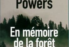 Charles T. Powers - En mémoire de la forêt
