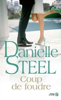 Danielle Steel - Coup de foudre