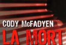 Cody McFadyen - La mort en face