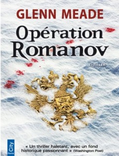 Glenn Meade - Operation Romanov