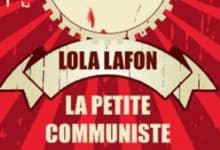 Lola Lafon - La Petite Communiste qui ne souriait jamais