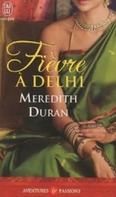 Meredith Duran - Fievre a Delhi