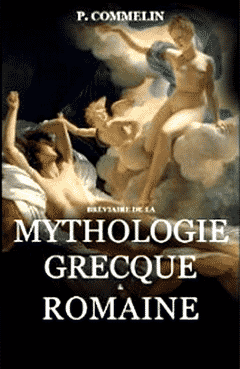 Pierre Marechaux Commelin - Mythologie grecque et romaine