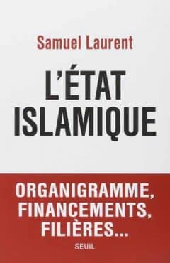 Samuel Laurent - L'État Islamique