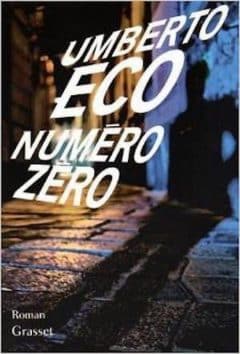 Umberto Eco - Numéro zéro