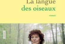 Claudie Hunziger - La langue des oiseaux