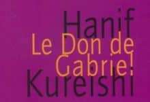 Hanif Kureishi - Le don de Gabriel