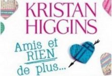 Kristan Higgins - Amis et rien de plus