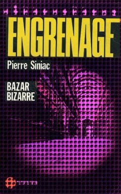 Pierre Siniac - Bazar Bizarre