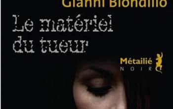 Gianni Biondillo - Le Matériel du tueur
