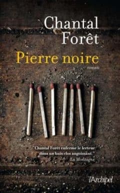Chantal Forêt - Pierre noire