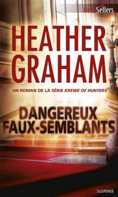 Heather Graham - Dangereux faux-semblants