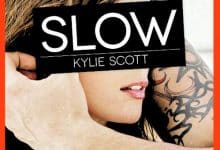 Kylie Scott - Slow