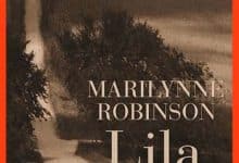 Marilynne Robinson - Lila