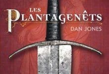 Dan Jones - Les Plantagenêts