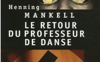 Henning Mankell - Le retour du professeur de danse