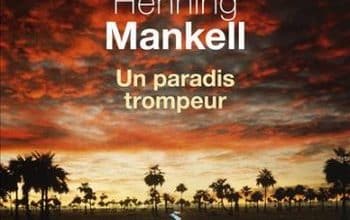 Henning Mankell - Un paradis trompeur