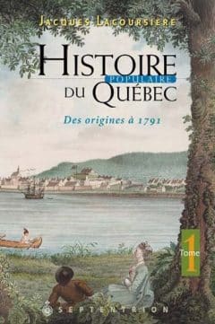 Jacques Lacoursière - Histoire populaire du québec - 5 Tomes