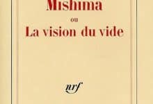 Marguerite Yourcenar - Mishima ou la vision du vide