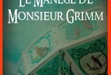 Stephane Choquette - Le manège de monsieur Grimm