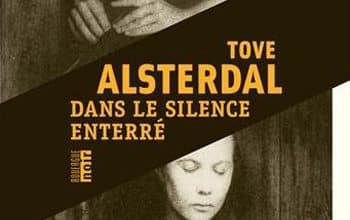 Tove Alsterdal - Dans le silence enterré