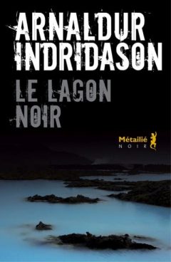 Arnaldur Indridason - Le lagon noir