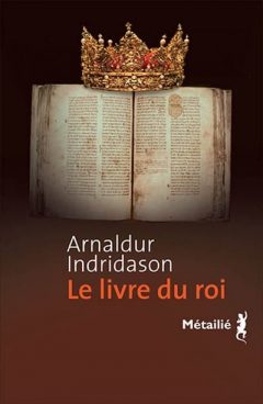 Arnaldur Indridason - Le livre du roi