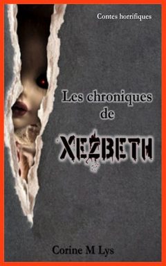 Corinne M Lys - Les chroniques de Xezbeth