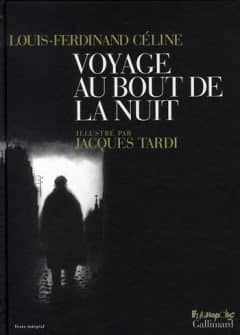 Celine Louis-Ferdinand - Voyage Au Bout de La Nuit