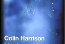 Colin Harrison - Manhattan Nocturne