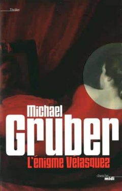 Michael Gruber - L'énigme Vélasquez