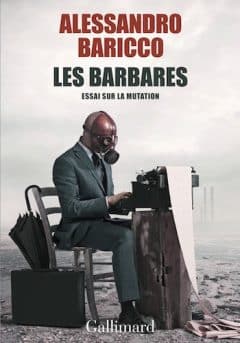 Alessandro Baricco - Les Barbares