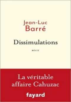 Jean-Luc Barre - Dissimulations