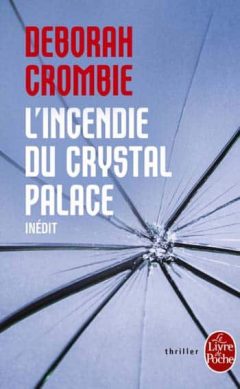Deborah Crombie - L'Incendie Du Crystal Palace