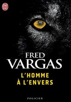 Fred Vargas - L'Homme à L'Envers