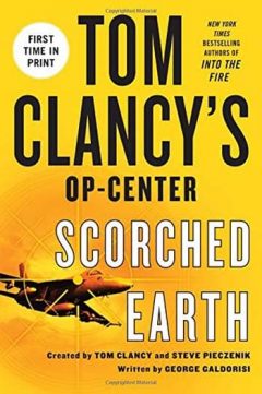 George Galdorisi - Tom Clancy's Op-Center: Scorched Earth