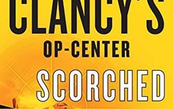 George Galdorisi - Tom Clancy's Op-Center: Scorched Earth