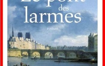 Gérard Hubert-Richou - Le pont des larmes