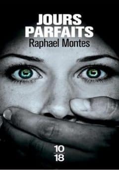 Raphael Montes - Jours parfaits