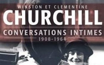 Winston et Clementine Churchill - Conversations intimes