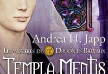 Andrea Japp - Templa Mentis, Tome 3