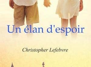 Christopher Lefebvre - Un élan d'espoir