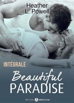 Heather L. Powell - Beautiful Paradise - L'intégrale