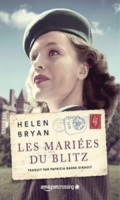 Helen Bryan - Les mariées du Blitz