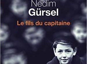 Nedim Gürsel - Le fils du capitaine