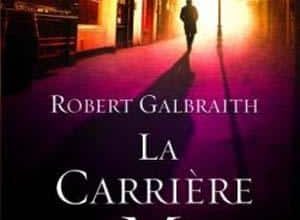 Robert Galbraith - La Carrière du Mal