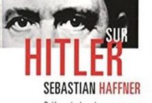 Sebastian Haffner - Considérations sur Hitler