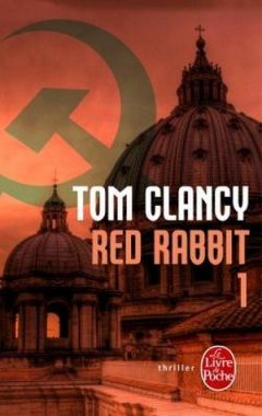 Tom Clancy - Red Rabbit - Tome 1