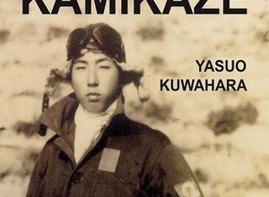 Yasuo Kuwahara - J'étais un Kamikaze