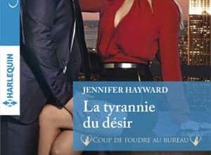 Jennifer Hayward - La tyrannie du désir